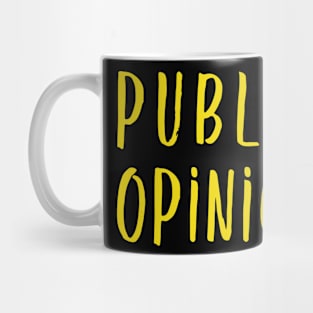 Humor Influence upon Public Opinion Mug